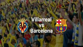 موعد مباراة برشلونة وفياريال ليوم الاحد 8/1/2017 والقنوات الناقلة للمباراة